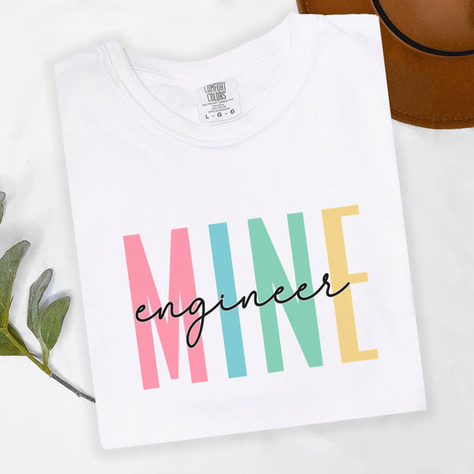 Comfort Colors® Mine Engineering Shirt, Engineers Unisex Shirt, Engineering Student Shirt, Women Engineers Shirt, Graduation Gift for Her