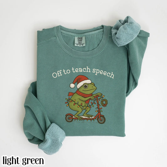 Christmas Speech Therapist SLP Comfort Colors Sweatshirt Specialist Words Off to Teach Frog Scooter Sweater Speech Language Pathologist Gift
