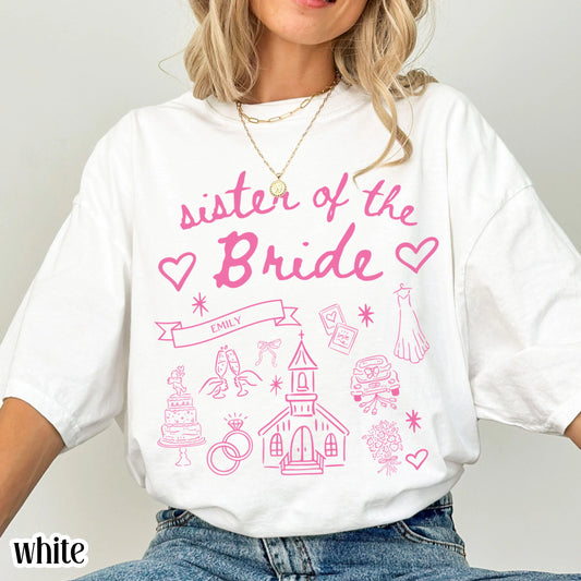 Sister of the Bride Shirt, Sister of Bride Gift, Sister Shirt, Maid Of Honor Shirt, MOH Shirt, MOH Gift, Sister Gift, Bridal Party Shirts
