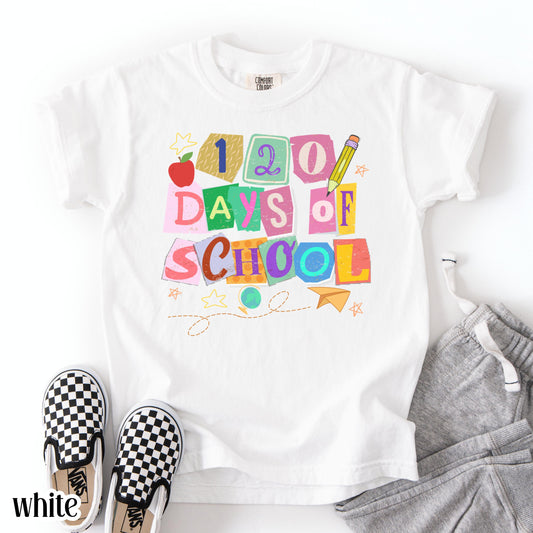 120 Days Of School Comfort Colors Shirt Kindergarten Kids First Grade TShirt Ransom Girls School T-shirt Youth Toddler 120 Day School Tee