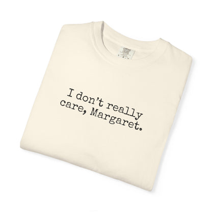 I Dont Really Care Margaret Shirt, Comfort Colors, JD Vance Funny Shirt, Trump Vance, MAGA, 47, Liberal Tears, President Trump, Republican