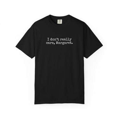 I Dont Really Care Margaret Shirt, Comfort Colors, JD Vance Funny Shirt, Trump Vance, MAGA, 47, Liberal Tears, President Trump, Republican