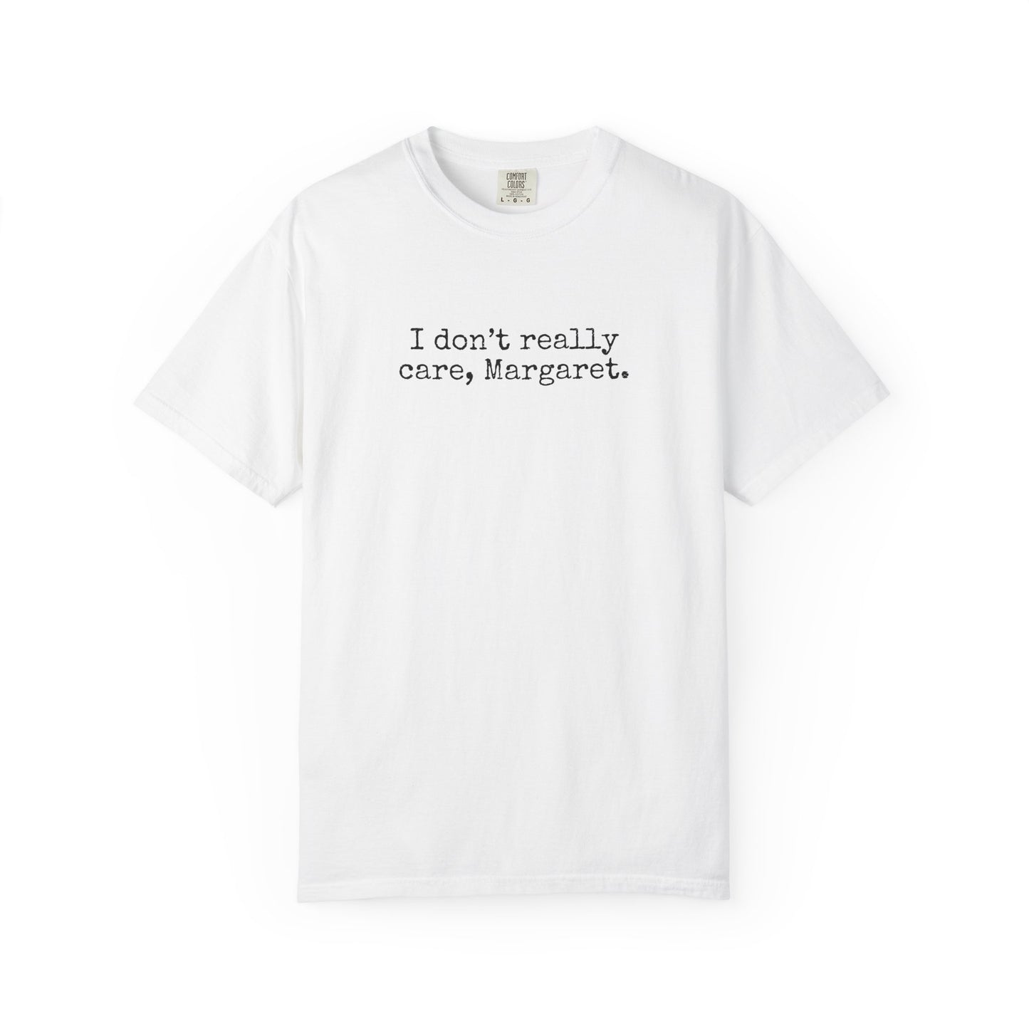 I Dont Really Care Margaret Shirt, Comfort Colors, JD Vance Funny Shirt, Trump Vance, MAGA, 47, Liberal Tears, President Trump, Republican