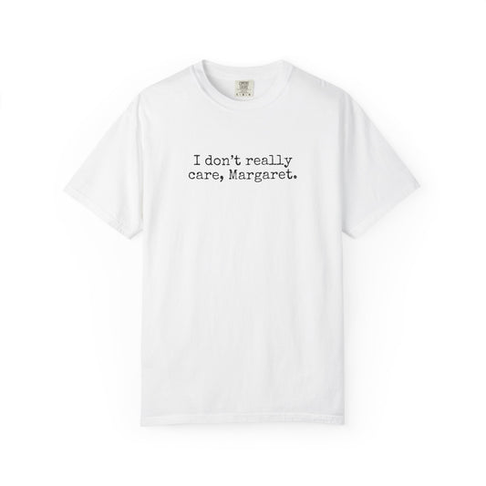 I Dont Really Care Margaret Shirt, Comfort Colors, JD Vance Funny Shirt, Trump Vance, MAGA, 47, Liberal Tears, President Trump, Republican
