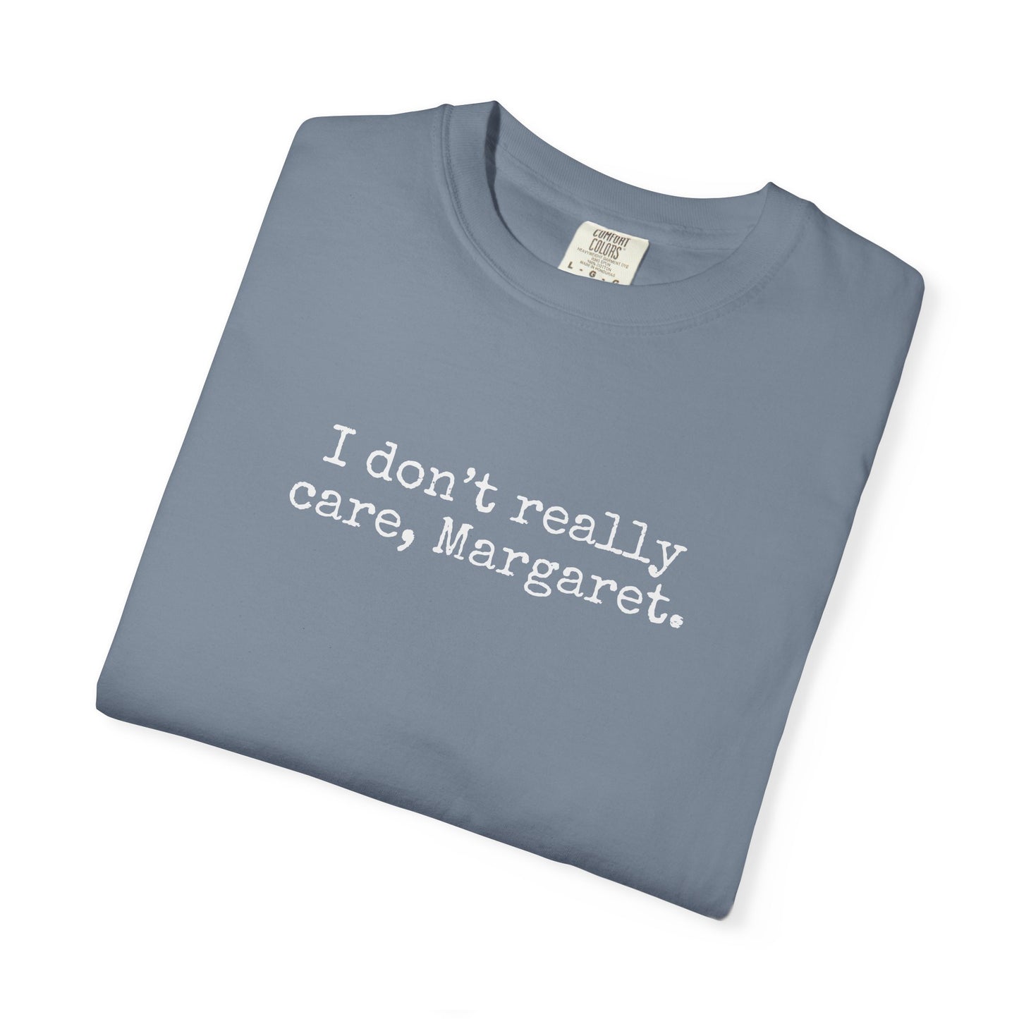 I Dont Really Care Margaret Shirt, Comfort Colors, JD Vance Funny Shirt, Trump Vance, MAGA, 47, Liberal Tears, President Trump, Republican