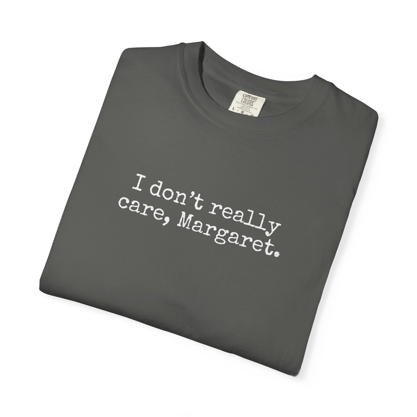 I Dont Really Care Margaret Shirt, Comfort Colors, JD Vance Funny Shirt, Trump Vance, MAGA, 47, Liberal Tears, President Trump, Republican