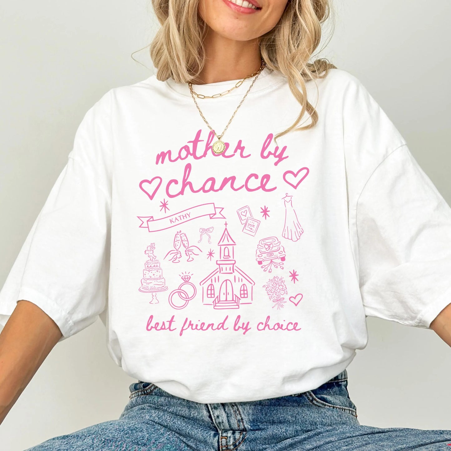 Mother by Chance Best Friend by Choice Shirt, Mother of the Bride Comfort Colors, Personalized Going to the Chapel Gonna Get Married Shirt