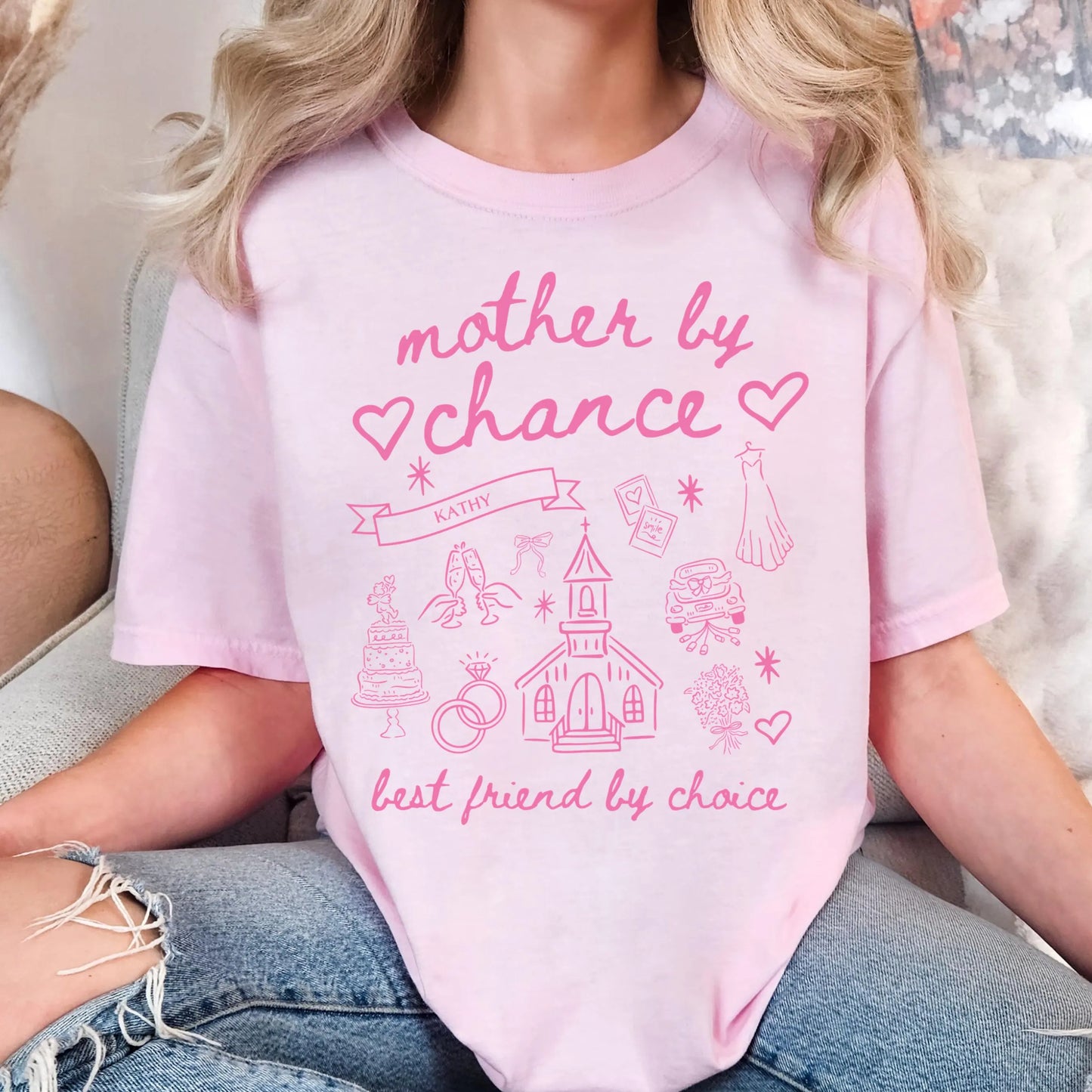 Mother by Chance Best Friend by Choice Shirt, Mother of the Bride Comfort Colors, Personalized Going to the Chapel Gonna Get Married Shirt