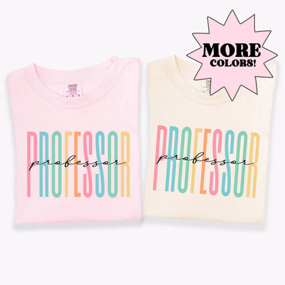 Professor Shirt, Teacher Shirt, Gift for New Professor Gift, Teacher Gift, Professor Tee, College Professor Shirt, Research Scholar Shirt