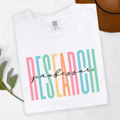 Research Professor Shirt, Professor Shirt, Teacher Shirt, New Professor Gift, University Faculty Shirt, PhD Researcher Shirt