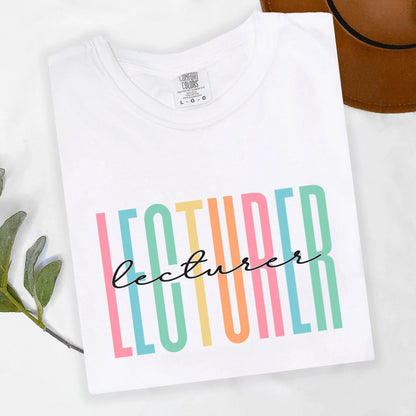 Lecturer Shirt, College Professor Shirt, Gift for Lecturer, Lecture Shirt, Teacher Gift, Professor Gift, New Lecturer Shirt