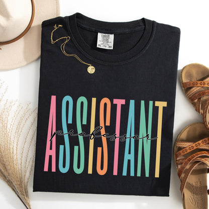 Assistant Professor Shirt, Professor Shirt, Teacher Shirt, Gift for New Professor Gift, Teacher Gift, College Professor Shirt, Scholar Shirt