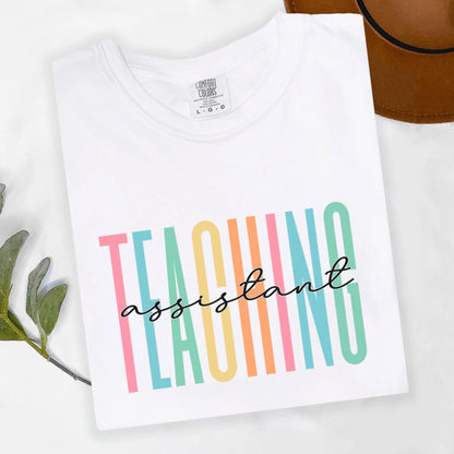Teaching Assistant Shirt, Comfort Colors® Teacher Shirt, Teacher Team Shirts, Personalized School Tshirt, Teacher Gift, Teacher Shirt