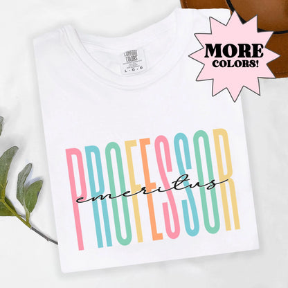 Professor Shirt, Emeritus Professor Gift, Teacher Shirt, Gift for New Professor Gift, Teacher Gift, Professor Tee, College Professor Shirt