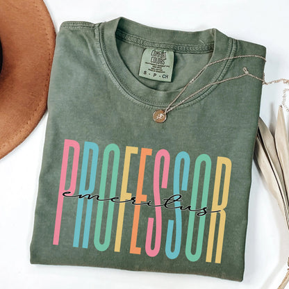 Professor Shirt, Emeritus Professor Gift, Teacher Shirt, Gift for New Professor Gift, Teacher Gift, Professor Tee, College Professor Shirt