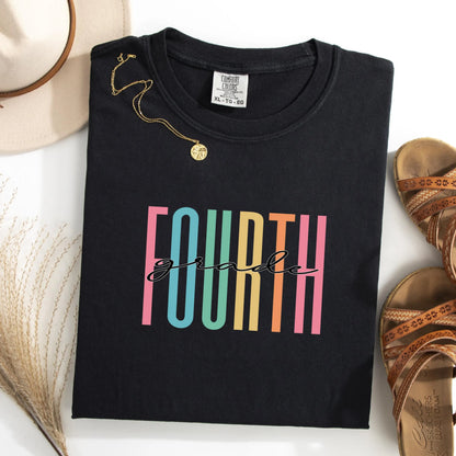 Fourth Grade Shirt, Education Tee, Teacher Gift, 4th Grade Teacher Shirt, Teacher Appreciation, Comfort Colors, Teaching Tee