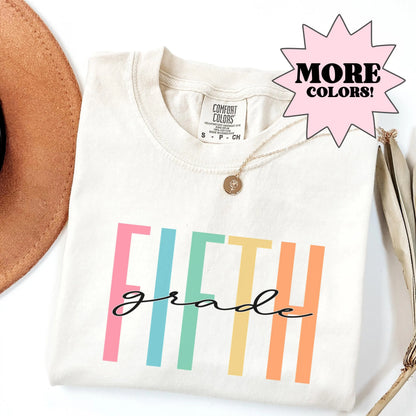 Fifth Grade Teacher Shirt, Education Tee, Teacher Gift, 5th Grade Teacher Shirt, Teacher Appreciation, Comfort Colors, Teaching Tee