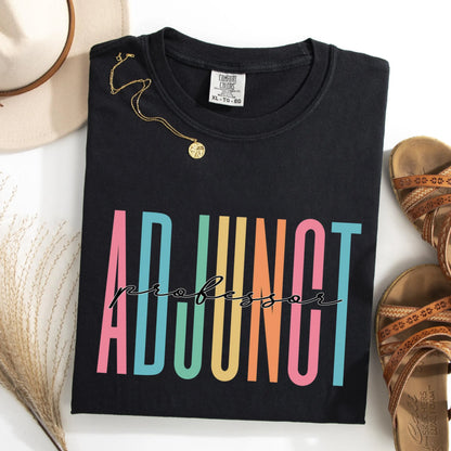 professor shirt, adjunct professor shirt, university faculty apparel, educator shirt, teacher shirt, college professor tee, professor gift