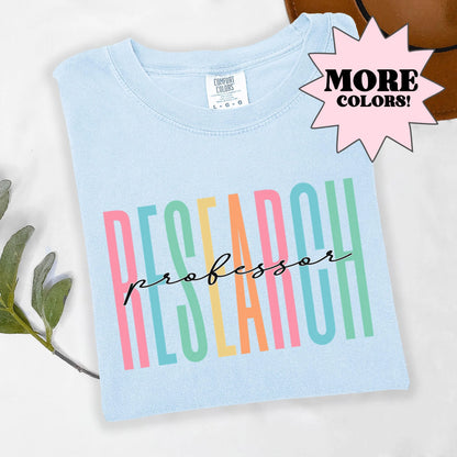 Research Professor Shirt, Professor Shirt, Teacher Shirt, New Professor Gift, University Faculty Shirt, PhD Researcher Shirt