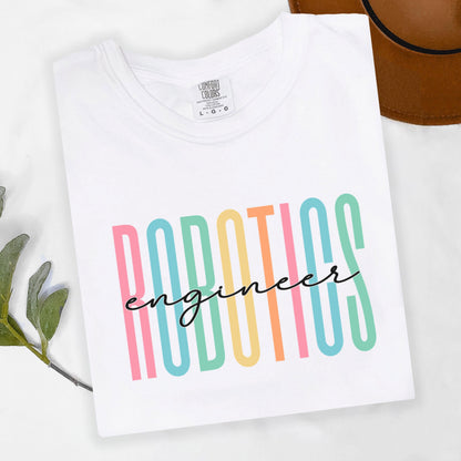 Robotics Engineer, Engineer Shirt, Comfort Colors, Cute Engineering t-shirt, Mechanical Engineer tee, Electrical Engineer, STEM