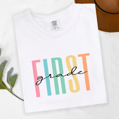 Comfort Colors® First Grade Teacher Shirt, 1st Grade Teacher Shirt, 1st Grade T-Shirt, First Grade TShirt, Elementary School, Teaching Shirt