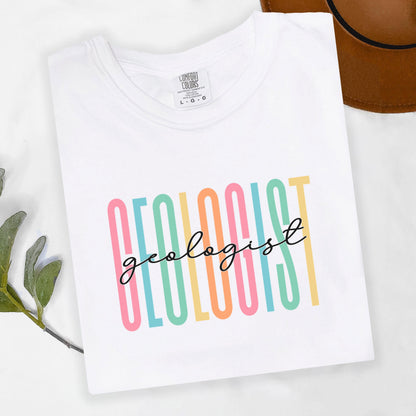 Comfort Colors® Geologist Gift, Geologist Shirt, Funny Geologist Shirt, Geology Shirt, Geology Student, Geology Teacher Shirt, Geologist Tee