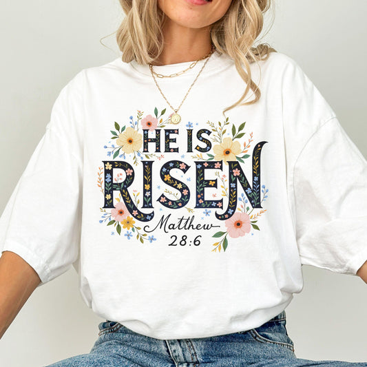 Comfort Colors® He Is Risen Easter Shirt, Floral Easter Tshirt, Jesus Easter Shirt, Easter Shirt For Women, Easter Gift, Christian Gift