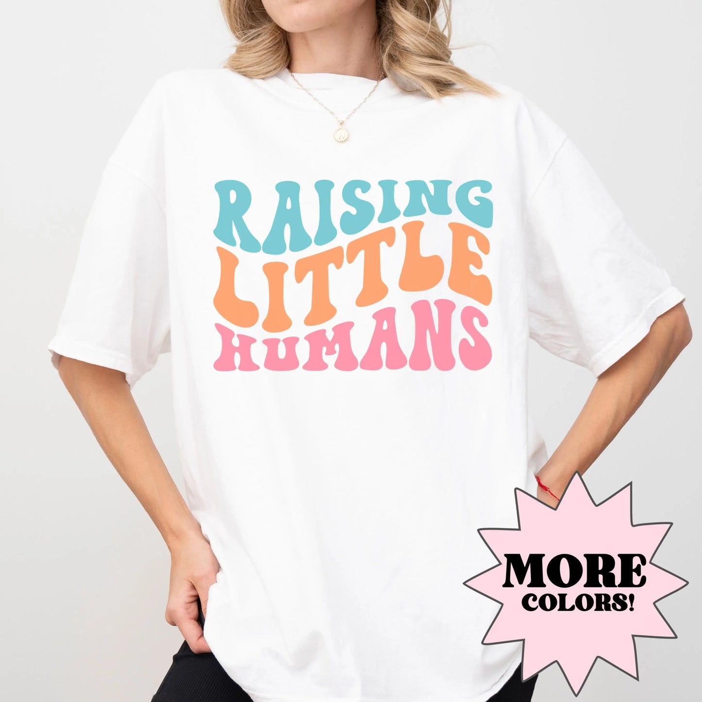 Raising Little Humans Comfort Colors Shirt, Mama Shirt, Grandma Shirt, Mothers Day Gift, Mama Gift, Baby Shower Gift, New Mom Shirt