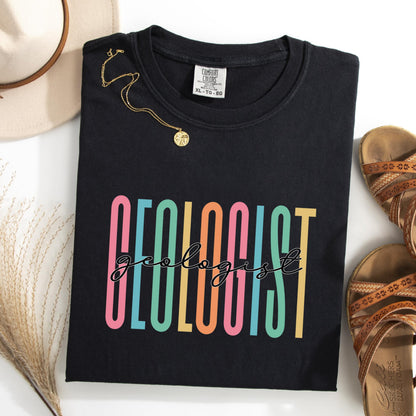 Comfort Colors® Geologist Gift, Geologist Shirt, Funny Geologist Shirt, Geology Shirt, Geology Student, Geology Teacher Shirt, Geologist Tee