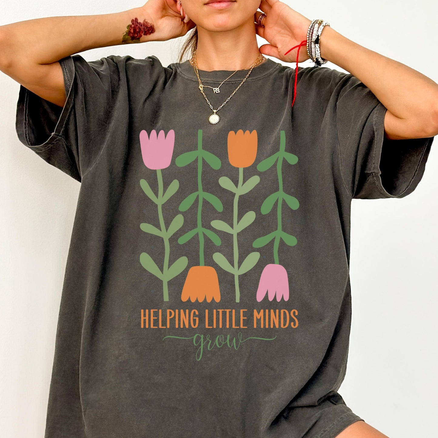 Comfort Colors® Helping Little Minds Grow, Custom Teacher Shirt, Kindergarten Shirt, Floral Teacher Shirt, Teacher Appreciation, Preschool