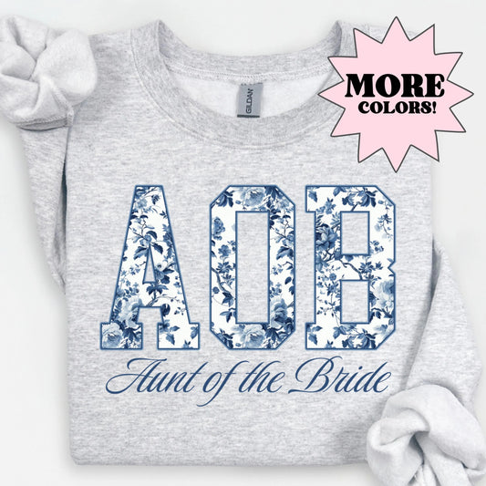 Toile De Jouy Aunt of the Bride Sweatshirt, AOB Shirts, Getting Ready Bridal Party Outfit, Floral Aunt Gift, Coquette Auntie Sweater