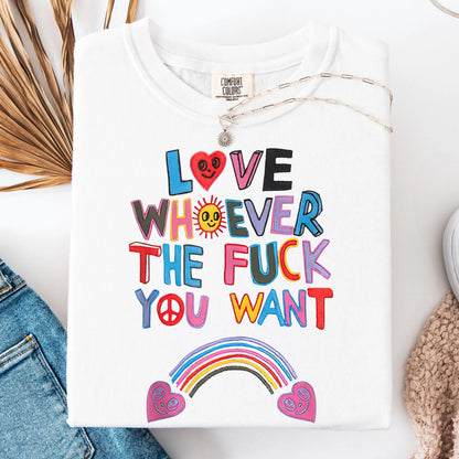 Comfort Colors Pride Shirt, Gay Shirt, LGBTQ Shirt, Trans Shirt, Inclusive Shirt, Transgender Shirt, Equality Tee, Love Whoever TF You Want