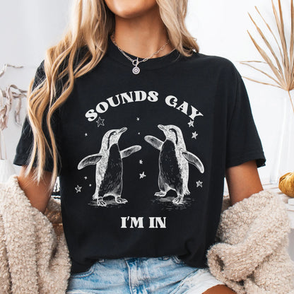 Comfort Colors Gay Pride Shirt, Gay Pride Tshirt, LGBTQ Shirt, Lesbian Shirt, Sounds Gay Shirt, Equality Tee, Trans Shirt, Gay Pride Gift