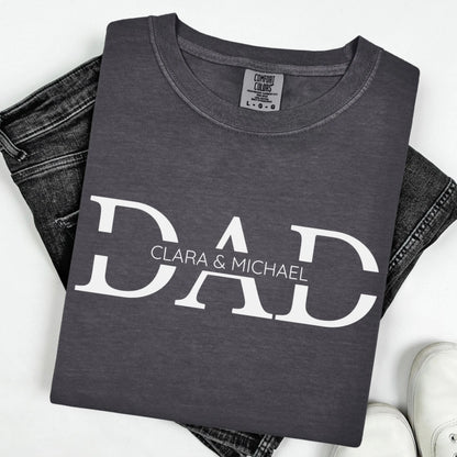 Comfort Colors Fathers Day Shirt, Dad Shirt, Custom Names Dad Tshirt, Funny Dad Shirt, Fathers Day Gift, Dad Gift, Dad Birthday Gift