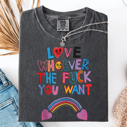 Comfort Colors Pride Shirt, Gay Shirt, LGBTQ Shirt, Trans Shirt, Inclusive Shirt, Transgender Shirt, Equality Tee, Love Whoever TF You Want