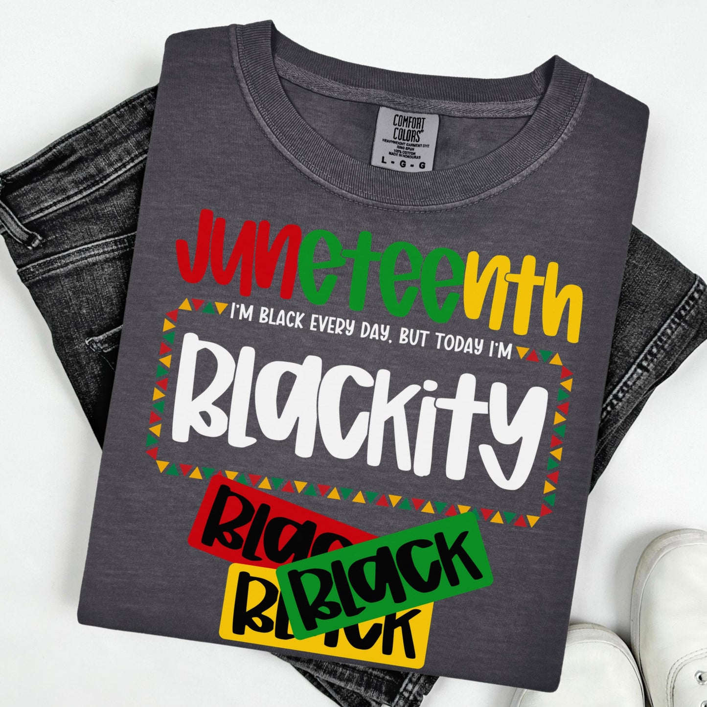 Comfort Colors Black History Shirt, Blackity Black Shirt, Juneteenth Shirt, Juneteenth Tshirt, Black Pride Tee, Blackity Black Black Gift