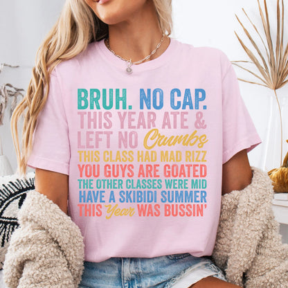 Comfort Colors Teacher Shirt, Teacher Shirts, Last Day Of School Shirt, Bruh No Cap Skibidi Shirt, Bussin Tshirt, Teacher Retirement Shirt
