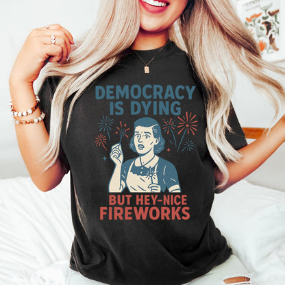 Comfort Colors 4th of July Shirt, USA Shirt, Fourth of July Shirt, Democracy is Dying Shirt, Political Shirt, Sarcastic Protest Democrat Tee