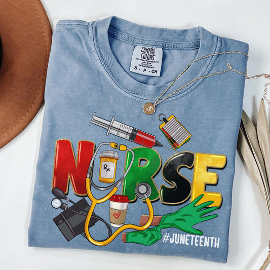 Comfort Colors Black History Shirt, Juneteenth Shirt, Nurse Shirt, Juneteenth Nurse TShirt, Juneteenth Tshirt, Black Pride Tee, Nurse Gift