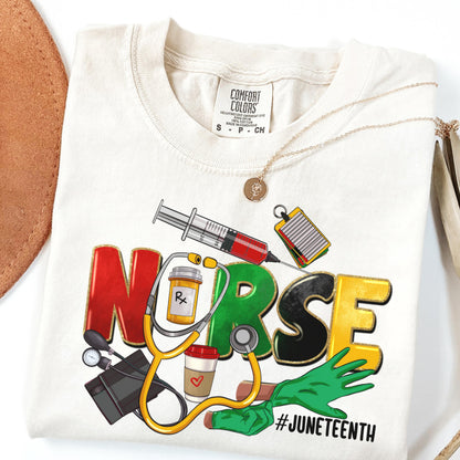 Comfort Colors Black History Shirt, Juneteenth Shirt, Nurse Shirt, Juneteenth Nurse TShirt, Juneteenth Tshirt, Black Pride Tee, Nurse Gift