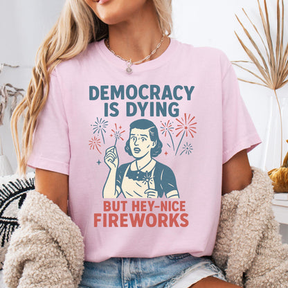 Comfort Colors 4th of July Shirt, USA Shirt, Fourth of July Shirt, Democracy is Dying Shirt, Political Shirt, Sarcastic Protest Democrat Tee