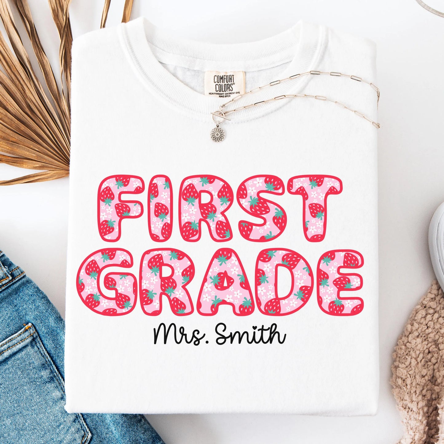 Comfort Colors Teacher Shirt, First Grade Teacher Shirt, 1st Grade Shirt, Back to School Teacher Shirt, Strawberry Teacher Appreciation Tee