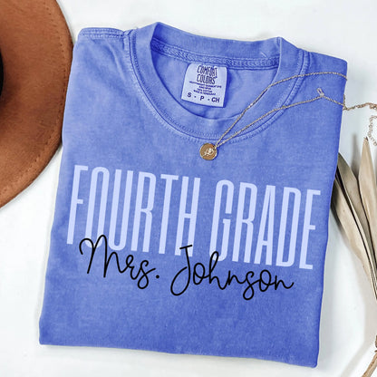 Comfort Colors Teacher Shirt, Fourth Grade Teacher Shirt, 4th Grade Teacher Shirt, Back to School Shirt, Custom Teacher Appreciation Tee