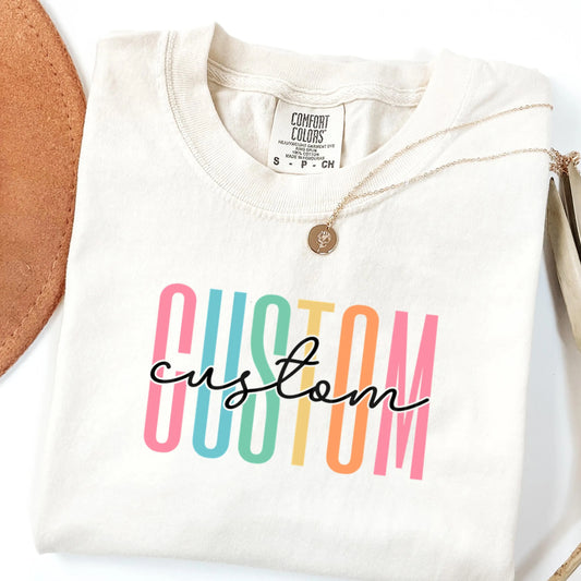 Comfort Colors Custom Shirt, Personalized Text Shirt, Teacher Shirt, School Shirt, Custom Profession Shirt, Matching Team Shirts