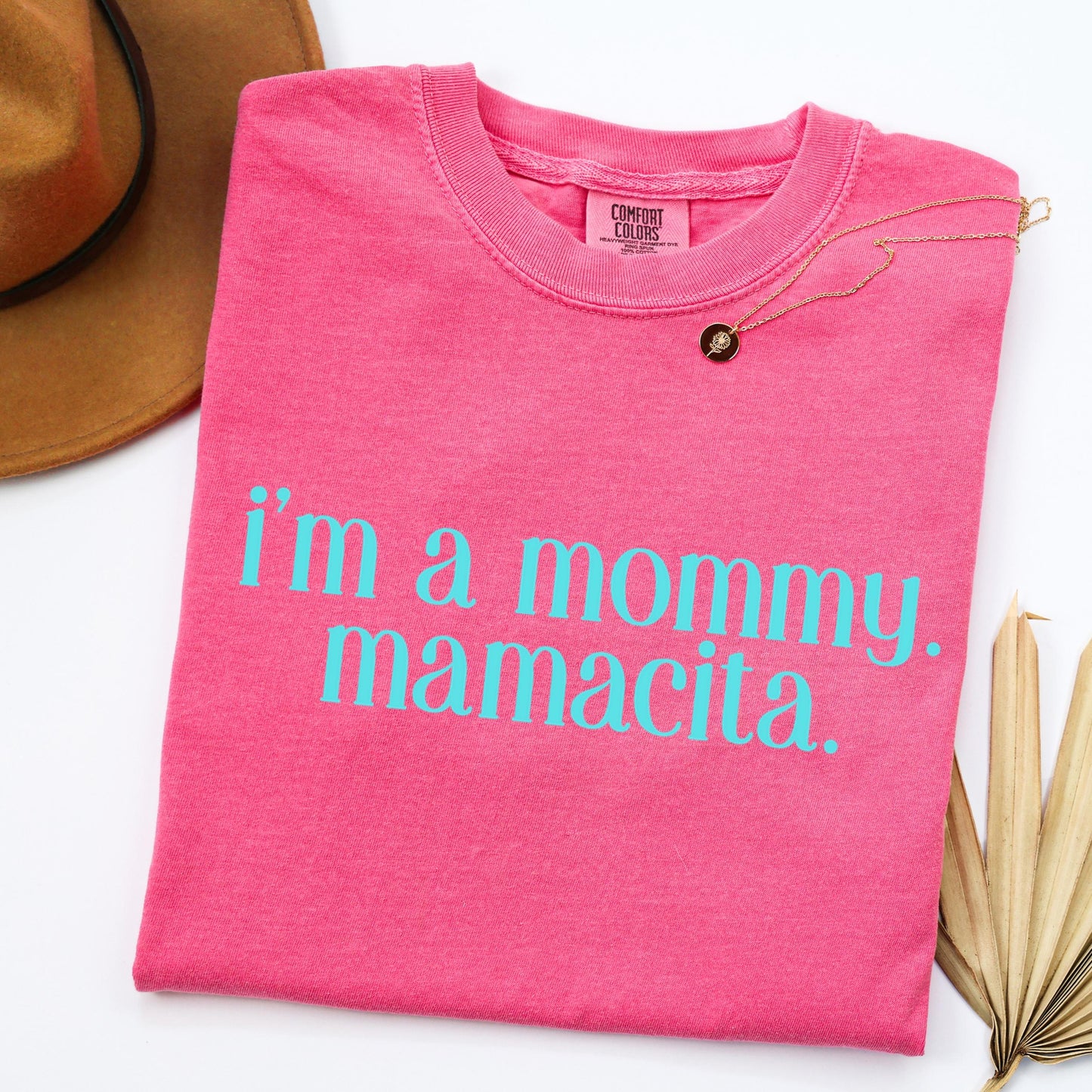 Comfort Colors I'm a Mommy Mamacita Shirt, Love Shirt, Mama Shirt, Mom Shirt, Island Shirt, Summer Tshirt, Funny Reality TV Quote Tee