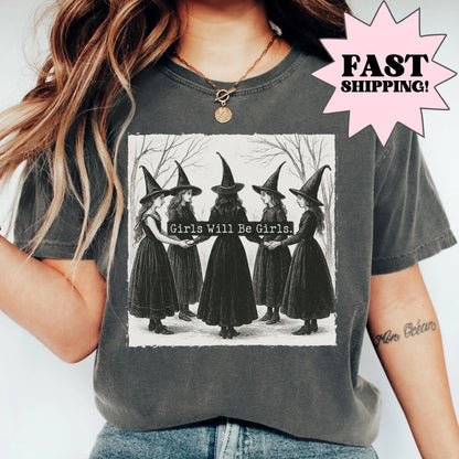 Salem Witch Girls Will Be Girls Comfort Colors Tee