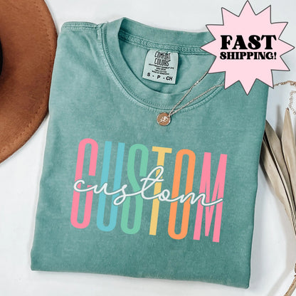 Comfort Colors Custom Shirt, Personalized Text Shirt, Teacher Shirt, School Shirt, Custom Profession Shirt, Matching Team Shirts