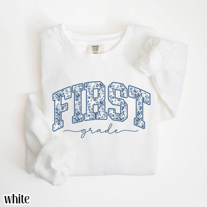 First Grade Teacher Sweatshirt Comfort Colors 1st Grade Teacher Sweater Floral Teacher Back to School Shirt Christmas Gift For Teacher