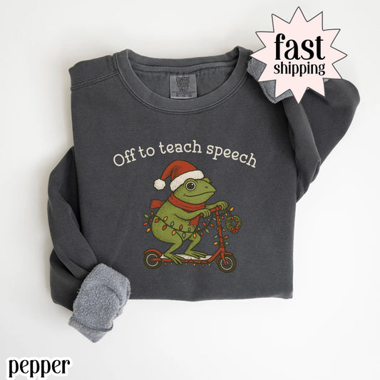 Christmas Speech Therapist SLP Comfort Colors Sweatshirt Specialist Words Off to Teach Frog Scooter Sweater Speech Language Pathologist Gift