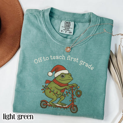 Christmas First Grade Teacher Comfort Colors Shirt 1st Grade Teacher Tshirt 1st Grade Funny Frog Off To Teach Xmas 1st Grade Teacher Tee